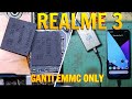 REALME 3 mati total ganti emmc only dia siuman dan normal kembali