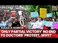 Kolkata Doctor News  Doctors Continue Protest Despite SC Order, Seek Meeting With Bengal CM