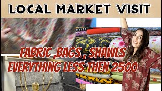 WINTER FABRIC/ BAGS/ SHAWLS/ COATS everything Less then 2500/ LOCAL market shopping Haul