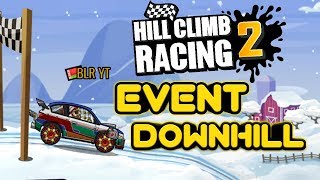 Hill Climb Racing 2 Event Downhill | Скоростной Спуск | Награда | #29