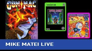 Gun-Nac, Bomberman 93, Ninja Spirit (TG16) Mike Matei Live