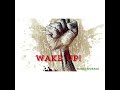 Nadia Mukami - WAKE UP  ( Official Audio)
