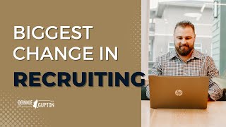 The Game-Changing Shift in the Recruiting Industry You Need to Know About!