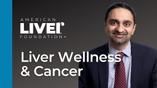 Liver Wellness and Cancer Webinar