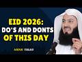 Eid 2026: What to Do & What to Avoid (Most Muslims Don’t Know!) | Mufti Menk