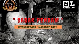 Sabak Pendam - 2