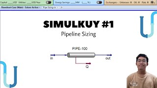 Pipeline Sizing Case Simulation | Simulkuy #1