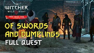 Of Swords and Dumplings: Walkthrough The Witcher 3 [Next Gen] 2K 60 fps