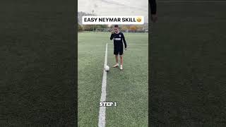 EASY NEYMAR SKILL 😍 #football #footballsoccer #soocer #tutorial #skill #neymar #433 #skills