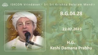 H.G. Keshi Damana Prabhu_B.G.04.28_22.07.2022