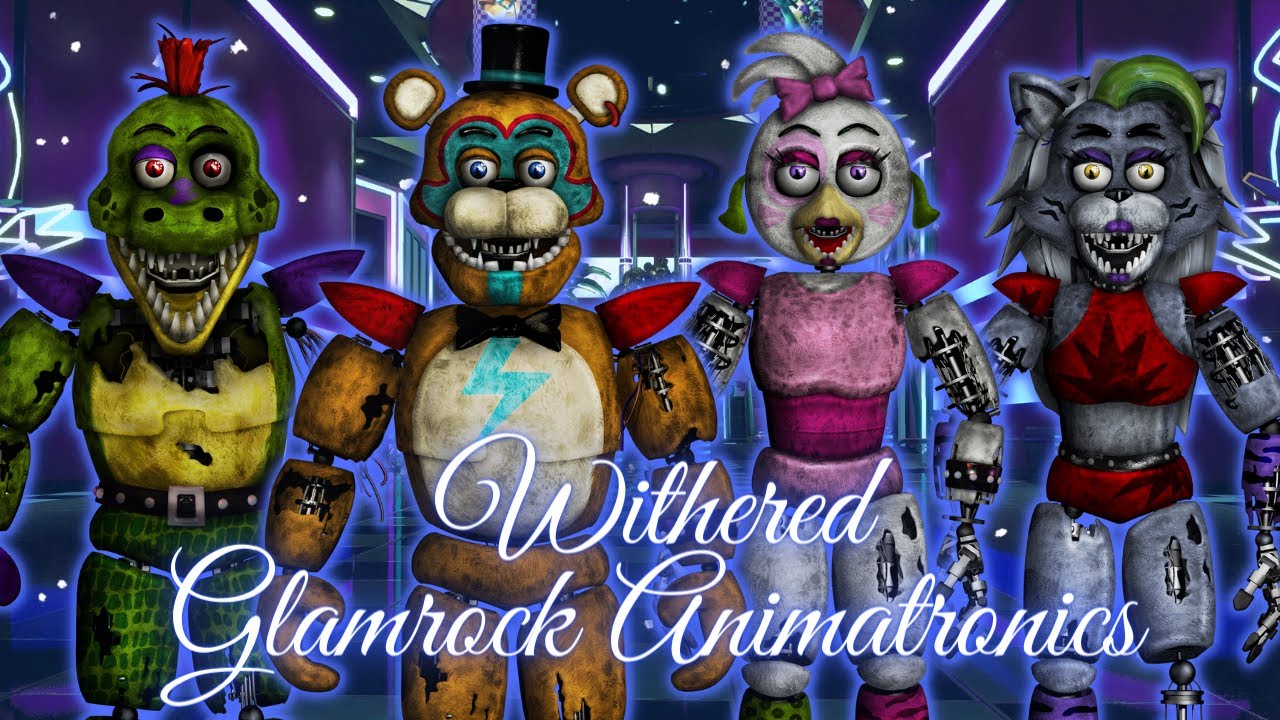 [FNaF] Speed Edit - Withered Glamrock Animatronics - YouTube