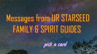 🌟Starseeds🌟 & 🌠Spirit Guides🌞 messages 4 U 🔮 Pick a card reading 🧿