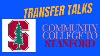 Transfer Interview: Community College to Stanford University