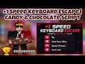+1 Speed Keyboard Escape | Candy & Chocolate Script - NO KEY | Fly, Auto Farm Wins, Speed Changer 🏆