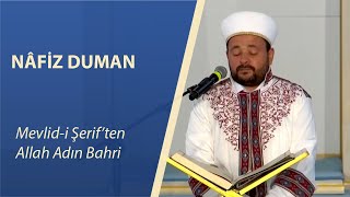 Nafiz Duman - Allah Adın Bahri Mevlid-i Şerif \u0026 Kaside