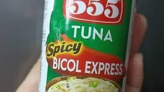 555 SPICY TUNA BICOL EXPRESS REVIEW!