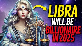 20 REASONS WHY LIBRA ♎ WILL BECOME A MILLIONAIRE IN 2025