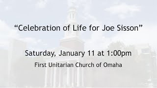 January 11, 2025: “Celebration of Life for Joe Sisson”