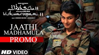 Jaathi Madhamula Video Song promo Telugu |  Vishwaroopam 2 Telugu | Kamal Haasan | Ghibran