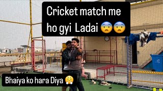 Cricket match me hara diya 😤 || ladai ho gyi #match#cricket#game#vlog#dailyblog#trader