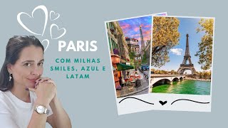 COMO VIAJAR PARA PARIS USANDO MILHAS: DICAS EXCLUSIVAS!