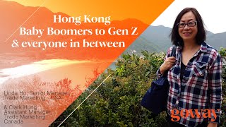 Goway Travel Industry Insider Webinar -  Hong Kong  - Baby Boomers to Gen Z and everyone in between