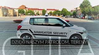 NAWIGATOR SECURITY   Monitoring Wizyjny, Monitorowanie Systemów Alarmowych z Dojazdami Patroli Inte