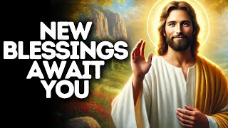 New Blessings Await You | God Says | God Message Today | Gods Message Now | God Message | God Say