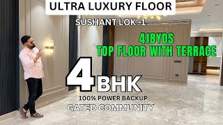 4BHK | 418YDS ULTRA LUXURY FLOOR | SUSHANT LOK-1 | GURGAON | #floor #realestate #sushantlok1