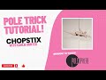 Pole Tutorial: Chopstix with Carlie Hunter