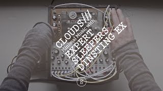 „clouds“ | expert sleepers disting ex | minimal modular music | eurorack modular synthesizer