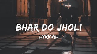 Bhar Do Jholi Meri - Lyrical | Ramadan Special | Devil's Tone