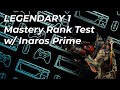 Legendary 1 Mastery Rank Test with Inaros Prime and Kuva Ogris || Warframe || Playthrough