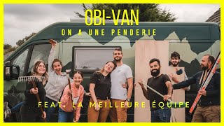 Obi Van #14 : Les derniers meubles de l'aménagement ! (Ft. le Van Crew)