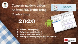Complete Guide to debug Android HTTP and SSL traffic using Charles Proxy - 2020