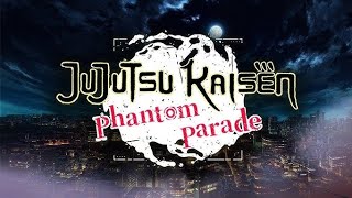 JJK Phantom Parade : Episode 4 and 5