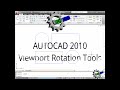 AutoCAD 2010 Tutorials   Part 15 Viewport Rotation Tools