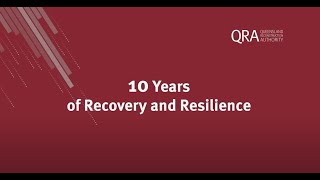 10 Years of Recovery and Resilience