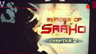 SAAHO: Shades Of Saaho Chapter 2 | Prabhas, Shraddha Kapoor | Bhushan Kumar | pooja xyz
