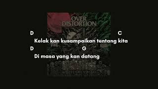 Over Distortion - 10 Tahun di Barisan (Chord \u0026 Lyric)