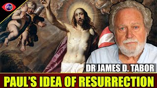 The Failed Resurrection of The Apostle Paul - Dr. James D Tabor