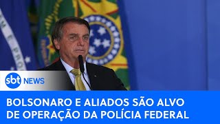 🔴 SBT News na TV: Operação mira Bolsonaro e aliados; PF investiga tentativa de golpe de Estado