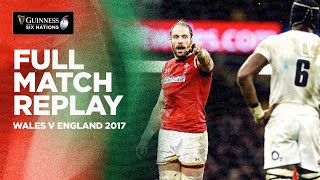 FULL MATCH: Wales v England 2017 | Guinness Six Nations
