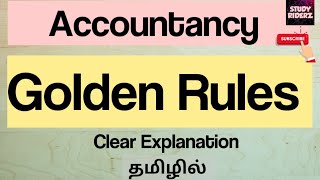 Golden Rules of Accountancy / Clear Explanation in Tamil / Accountancy