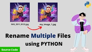 Rename Multiple Files in Python in just One Click | Automation | Python Program | PySeek