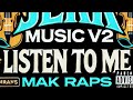 Listen 2Me (prod. Kenzee) / Mak Raps