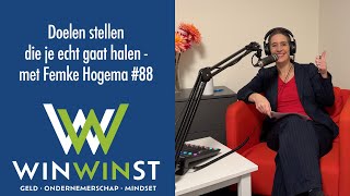 Doelen stellen die je echt gaat halen - met Femke Hogema #88