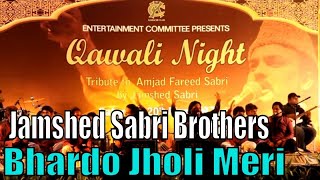 Jamshed Sabri Brothers - Bhardo Jholi Meri