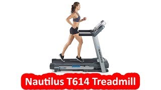 Nautilus T614 Treadmill - Best Treadmill Under $800
