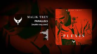 Malik Trey - Parallels